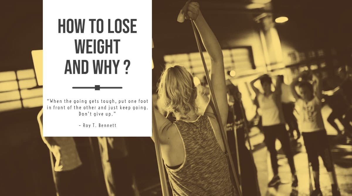 how-to-lose-weight-and-why